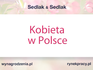 Kobieta na rynku pracy - siedem mitów